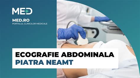 ecografie abdominala copii medlife|Ecografie abdominala Piatra Neamt – Top 4 Clinici,。